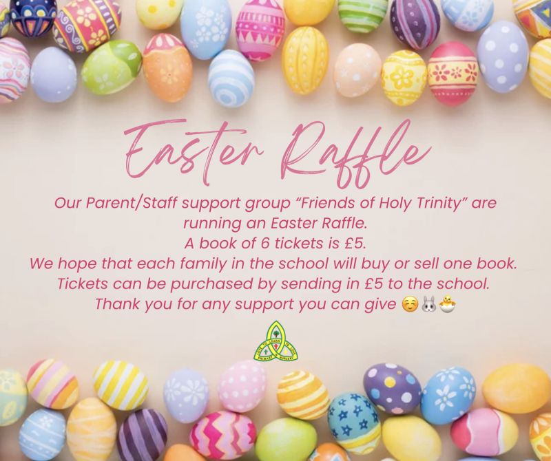 Friends of Holy Trinity Easter Raffle